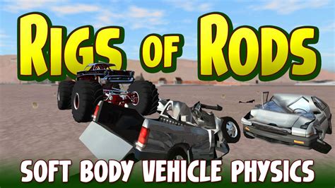 rigs of rods soft body